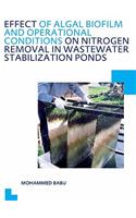 Effect of Algal Biofilm and Operational Conditions on Nitrogen Removal in Waste Stabilization Ponds