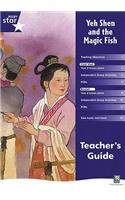 Rigby Star Shared Year 2 Fiction: Yeh Shen and the Magic Fish Teachers Guide: (RED GIANT)