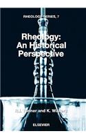 Rheology: An Historical Perspective