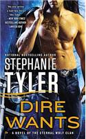 Dire Wants: A Novel of the Eternal Wolf Clan