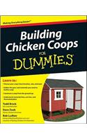 Building Chicken Coops For Dummies