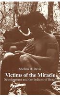 Victims of the Miracle