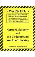 Network Security and the Underground World of Hacking