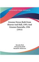 Greenes Newes Both From Heaven And Hell, 1593; And Greenes Funeralls, 1594 (1911)