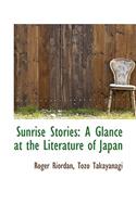 Sunrise Stories: A Glance at the Literature of Japan