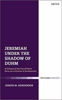 Jeremiah Under the Shadow of Duhm