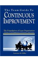 The Team Guide to Continuous Improvement