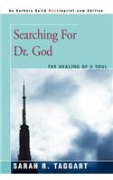 Searching For Dr. God