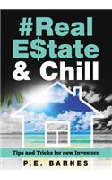 #real Estate & Chill: Tips & Tricks for New Investors