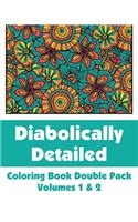 Diabolically Detailed Coloring Book Double Pack (Volumes 1 & 2)