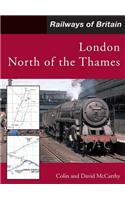 Railways of Britain: London North of the Thames