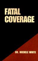 Fatal Coverage