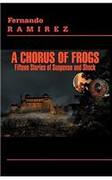 A Chorus of Frogs: Fifteen Stories of Suspense and Shock(English)