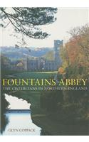 Fountains Abbey: The Cistercians in Northern England