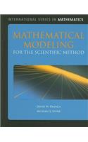 Mathematical Modeling for the Scientific Method