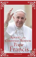 Advent and Christmas Wisdom from Pope Francis