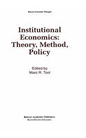 Institutional Economics: Theory, Method, Policy