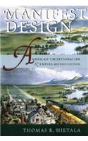 Manifest Design: American Exceptionalism and Empire(Cornell Paperbacks)