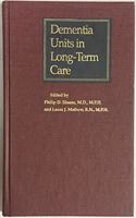 Dementia Units in Long Term Care