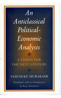 An Anticlassical Political-Economic Analysis