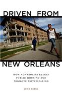 Driven from New Orleans: How Nonprofits Betray Public Housing and Promote Privatization