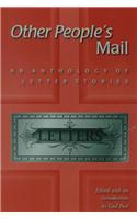 Other People's Mail: An Anthology of Letter Stories