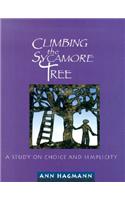 Climbing the Sycamore Tree: A Study on Choice and Simplicity