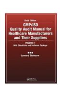 GMP/ISO Quality Audit Manual for Healthcare Manufacturers and Their Suppliers, (Volume 1 - With Checklists and Software Package)
