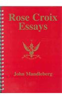 Rose Croix Essays