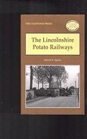 Lincolnshire Potato Railways