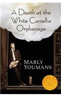 A Death at the White Camellia Orphanage