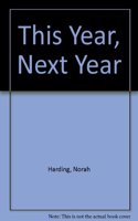 This Year, Next Year