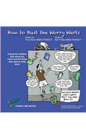 How to Bust the Worry Warts