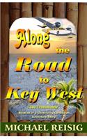 Along The Road To Key West