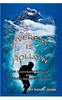 Everest is Hollow - Illustrated