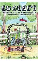 Eugene's Mistake at the Garden Gate