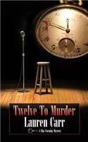 Twelve to Murder: A Mac Faraday Mystery