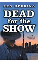 Dead for the Show