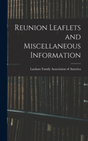 Reunion Leaflets and Miscellaneous Information