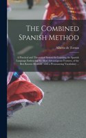 The Combined Spanish Method