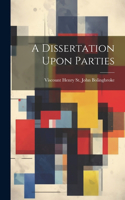 Dissertation Upon Parties