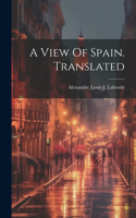 View Of Spain. Translated