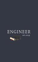 Engineer est. 2019: Blank Lined Notebook: Fun congratulatory present for graduate and students