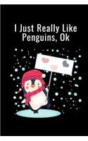 I Just Really Like Penguins, Ok
