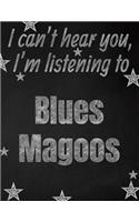 I can't hear you, I'm listening to Blues Magoos creative writing lined notebook