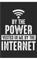 By The Power Vested in me by the Internet