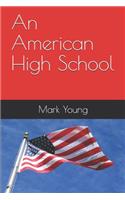 An American High School