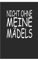 Nicht Ohne Meine Mädels