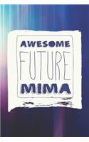 Awesome Future Mima