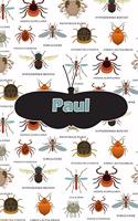 Paul: Bug Insect Draw and Write Journal Notebook 120 Pages 6x9